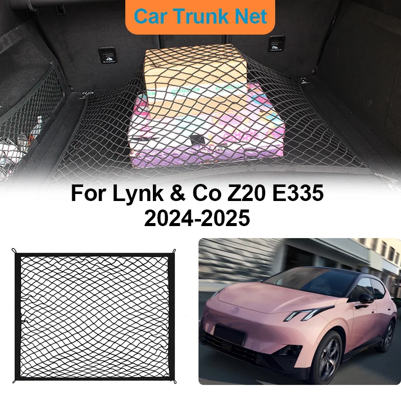 For Lynk & Co Z20 E335 2024-2025 Car Trunk Net Storage bag Interior Luggage Cargo Elasticity Wear-resistant Organiser Accessorie