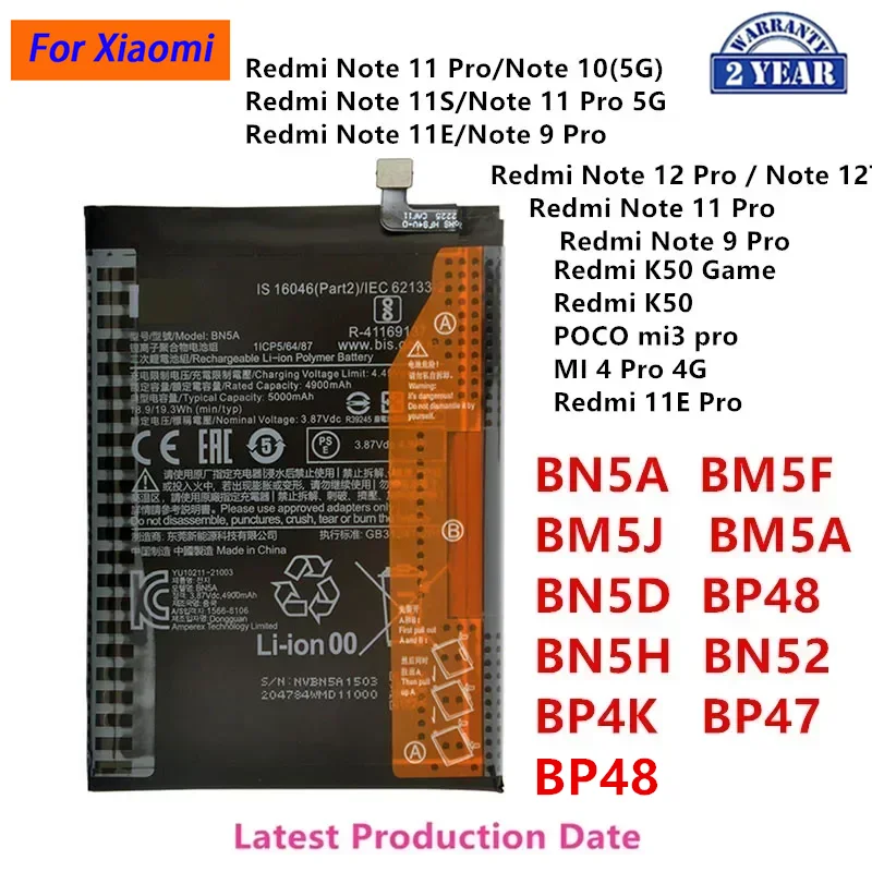 

Orginal BM5A BM5F BM5J BN5A BN5D BN5E BN5H BN52 BP4K BP47 BP48 For Xiaomi Redmi Note 11 Pro 5G/ 11E Pro/Note 11 Pro /Note 11S