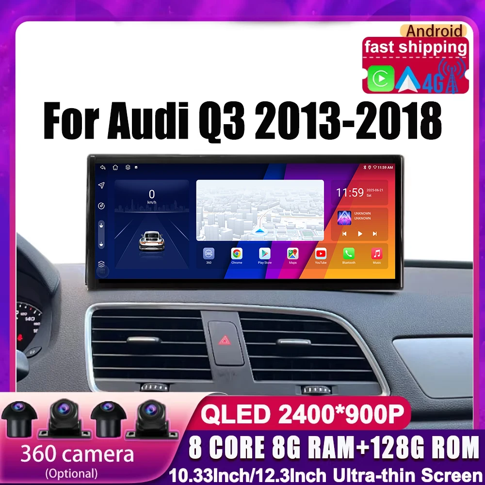 

Android 15 for Audi Q3 2013-2018 GPS Navigation Car Video Multimedia Player WiFi 4G DSP Stereo Auto Tools Wireless Carplay BT