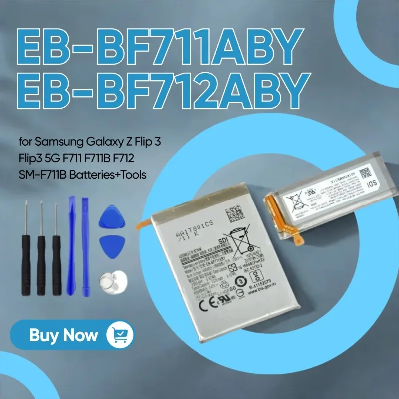 

EB-BF711ABY EB-BF712ABY Replacement Phone Battery for Samsung Galaxy Z Flip 3 Flip3 5G F711 F711B F712 SM-F711B Batteries+Tools