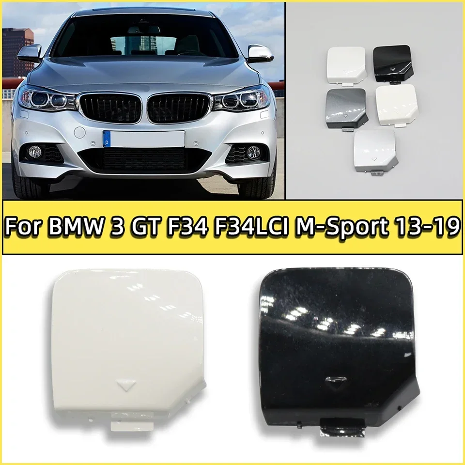 

Fit For BMW 3 GT Gran Turismo M-Sport Rear Bumper Towing Hook Cover Lid Cap Hauling Hook Shell 2013-2019#51128061551 Painted