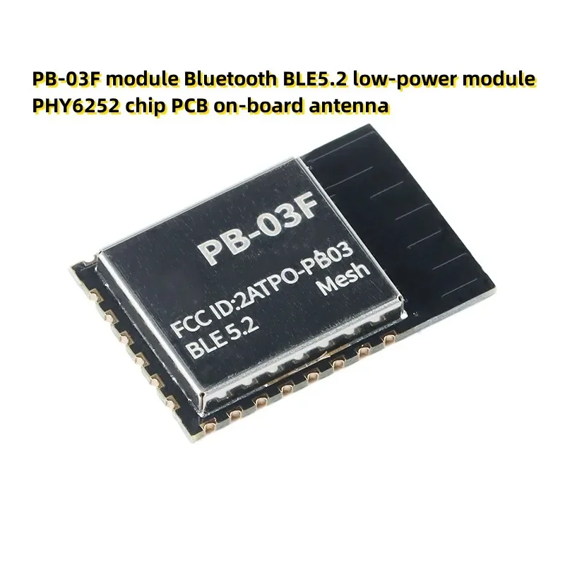 PB-03F module Bluetooth BLE5.2 low-power module PHY6252 chip PCB on-board antenna