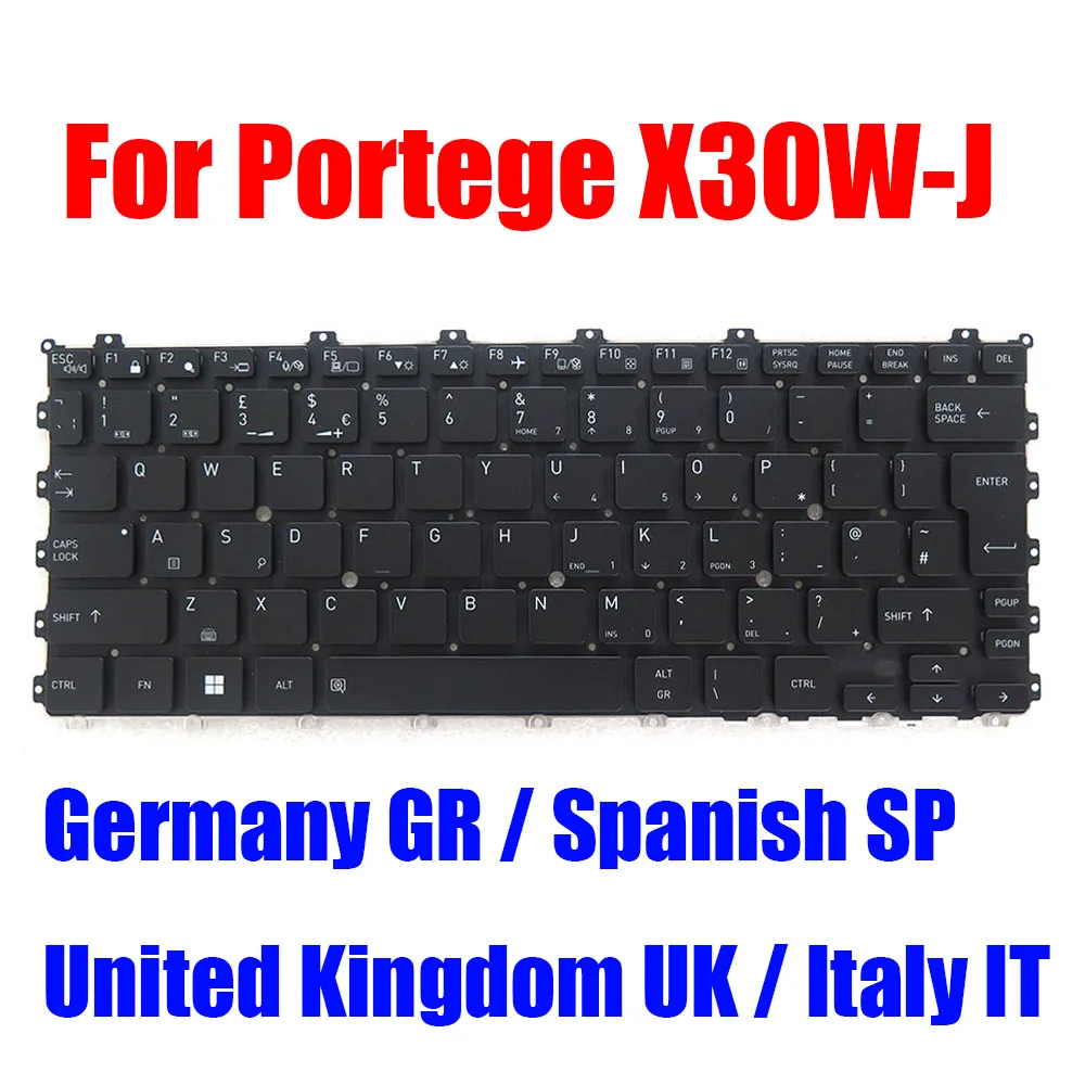 

GR IT SP UK Laptop Keyboard For Dynabook For Portege X30W-J Germany Italy Spanish United Kingdom Black With Backlit
