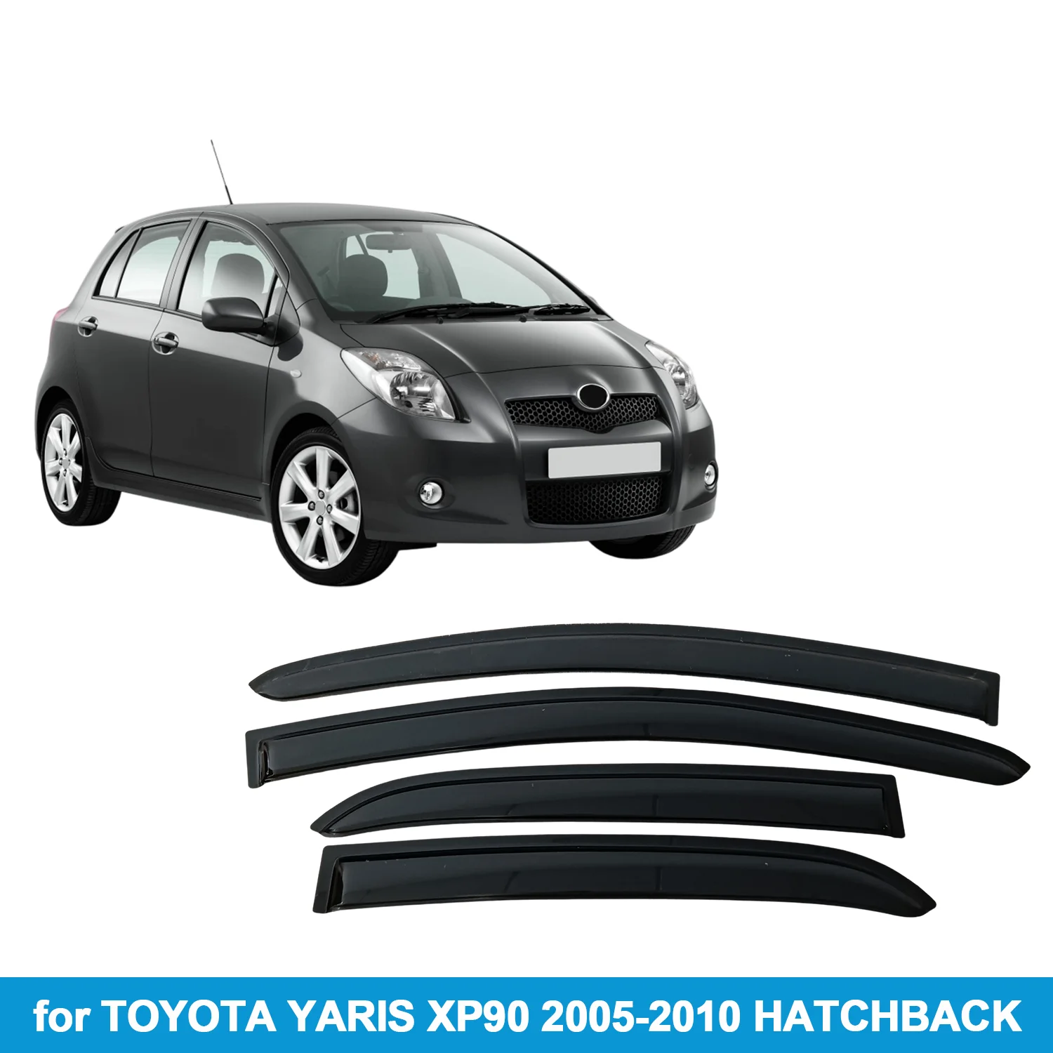 

Window Visor for TOYOTA YARIS XP90 2005-2010 HATCHBACK Rain Guard Side Vent Deflector Weathershield Outside-Mount Tape On