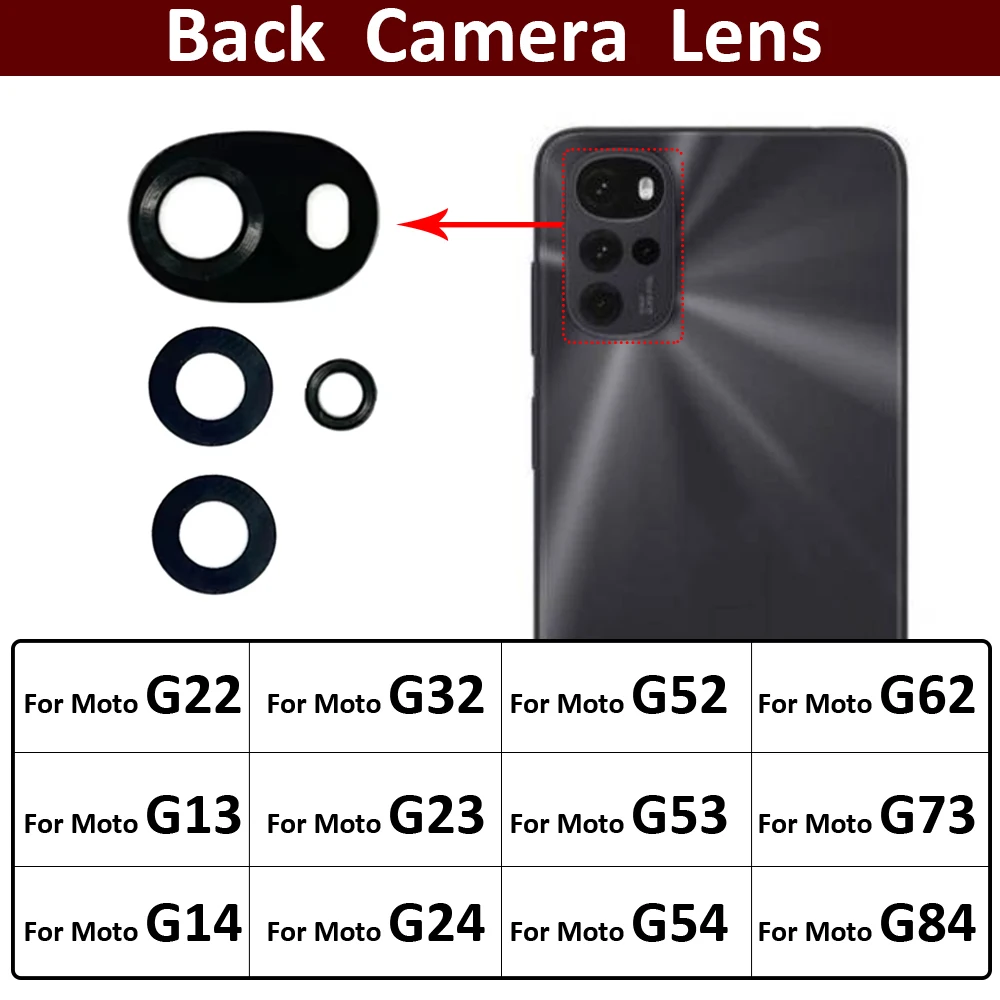 New Rear Back Camera Glass Lens For Motorola Moto G22 G32 G42 G52 G62 G13 G23 G53 G73 G14 G24 G34 G54 G84 5G With Ahesive