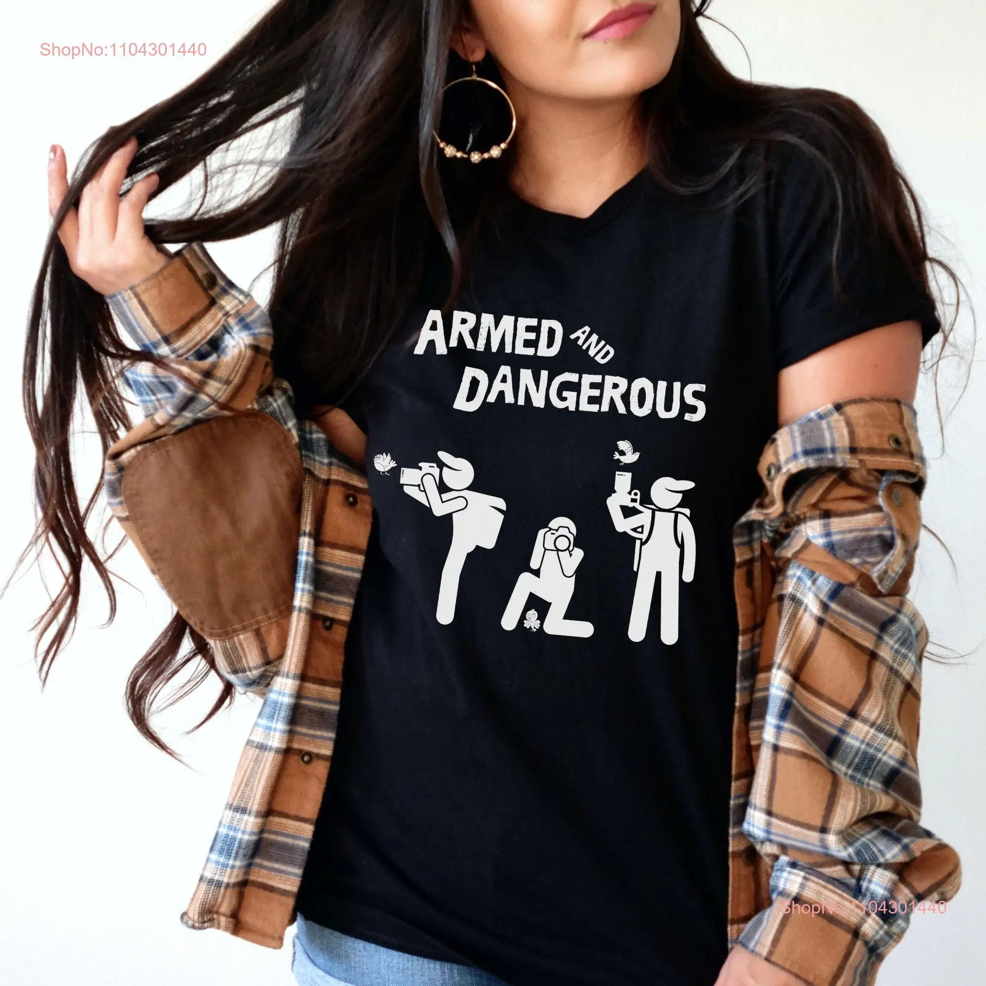 Armed and Dangerous T shirt Photography Funny for Photographer Quirky Trendy Witty Cheeky Camera Amusing Humorous Cool