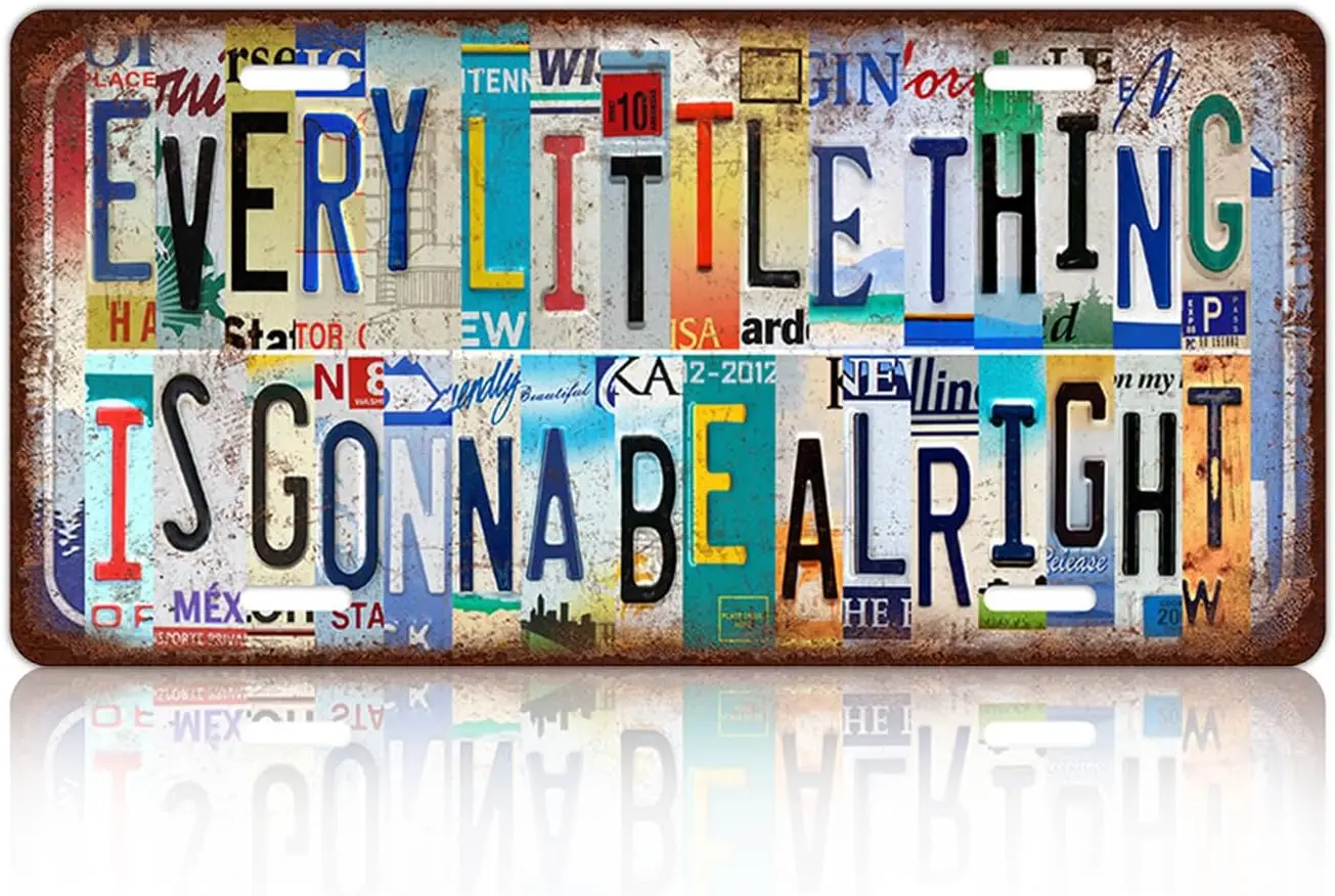 Vintage License Plate Wall Decor Every Little Thing Is Gonna Be Alright Metal Tin Sign For Bar Home 12 x 6 Inches