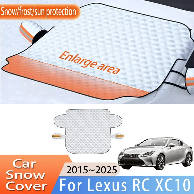 Car Accessories For Lexus RC XC10 2015~2025 2016 2017 Front Windscreen Snow Cover Ice Frost Sun Protector Waterproof Auto Parts