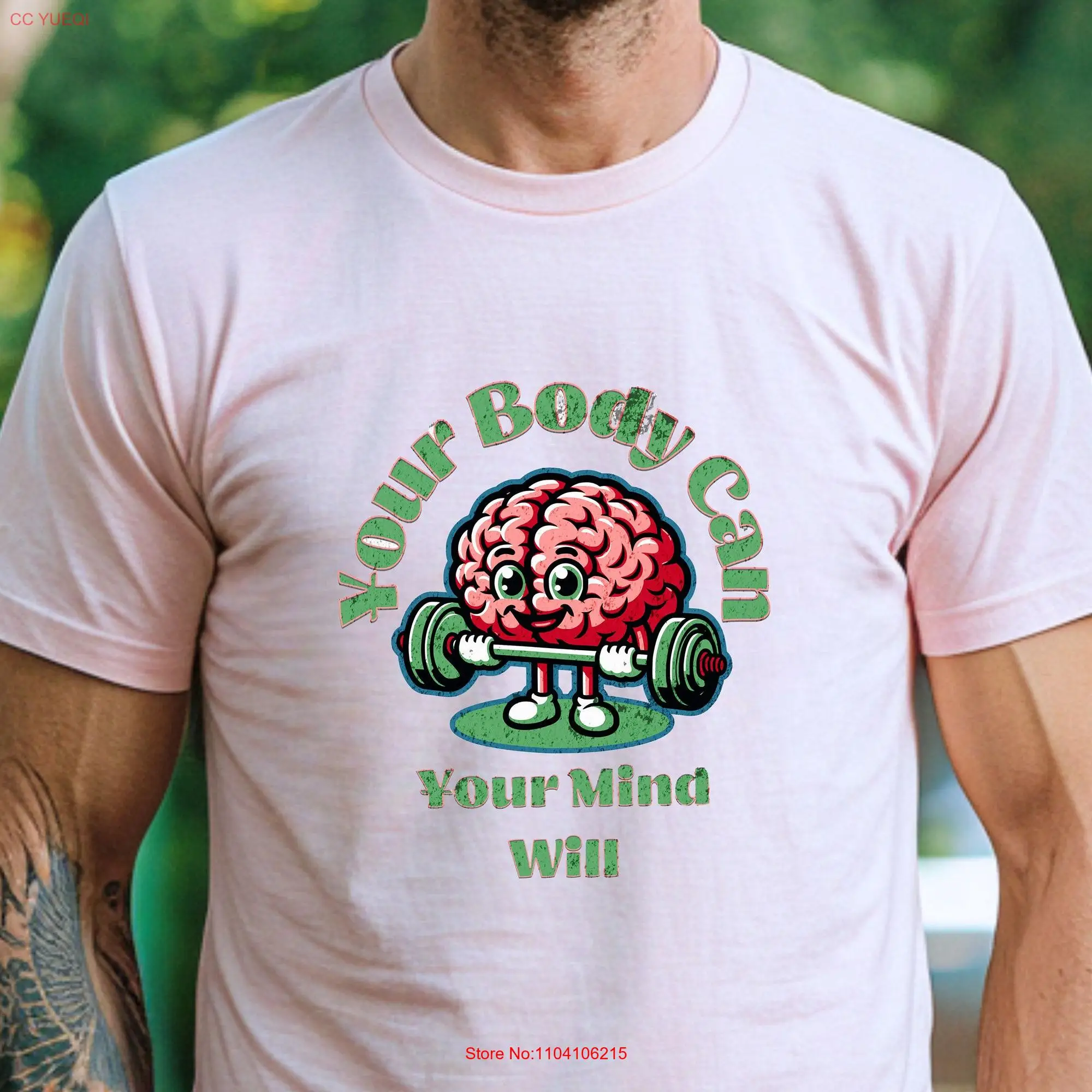 Your Body Can Mind Will T Shirt is a Motivational Work ouT Great to wear the Gym nice for friend or Buddy