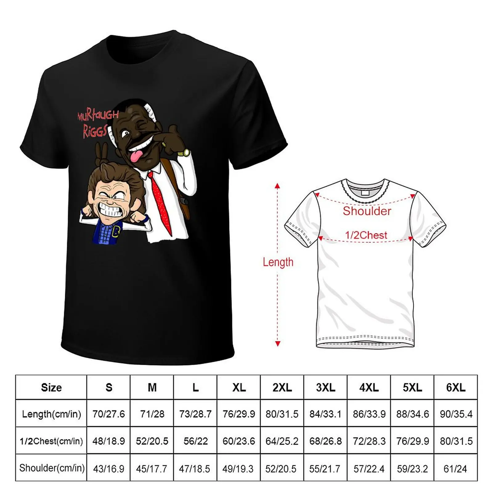 Action Movie American Police Motivational For Murtaugh And Riggs Funny Graphic Gift T-Shirt Summer Festival T-Shirt