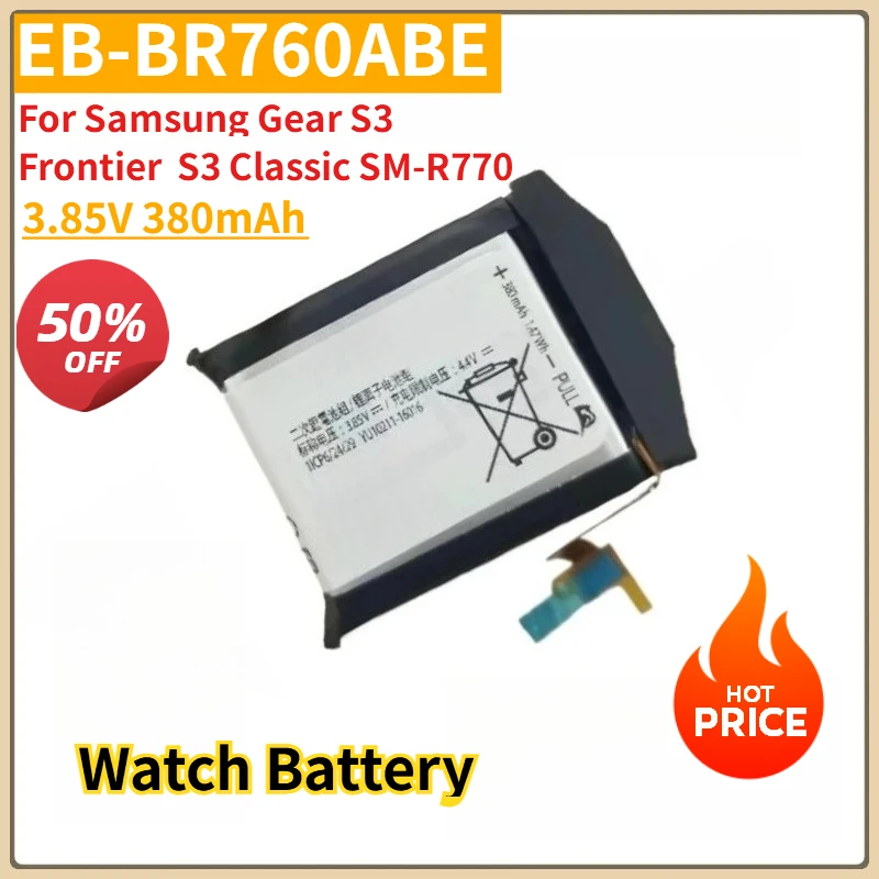 

New EB-BR760ABE 3.85V 380mAh Watch Battery For Samsung Gear S3 Frontier S3 Classic SM-R770 SM-R765 SM-R765S SM-R760