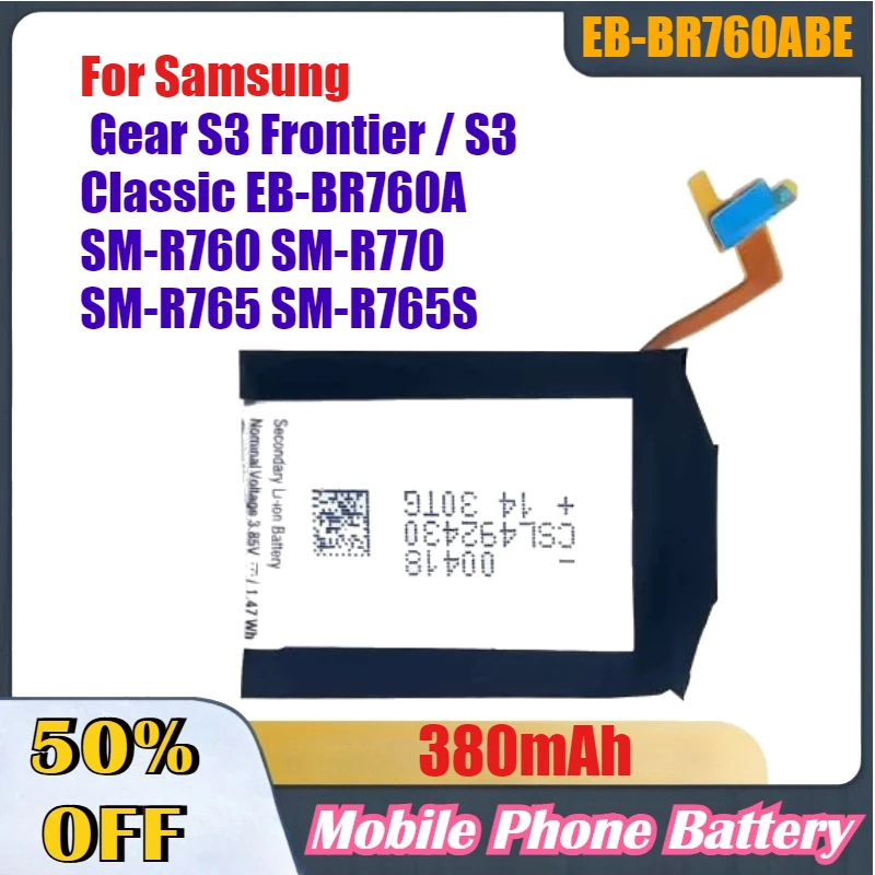 380mAh EB-BR760ABE Watch Battery For Samsung Gear S3 Frontier / S3 Classic EB-BR760A SM-R760 SM-R770 SM-R765 SM-R765S