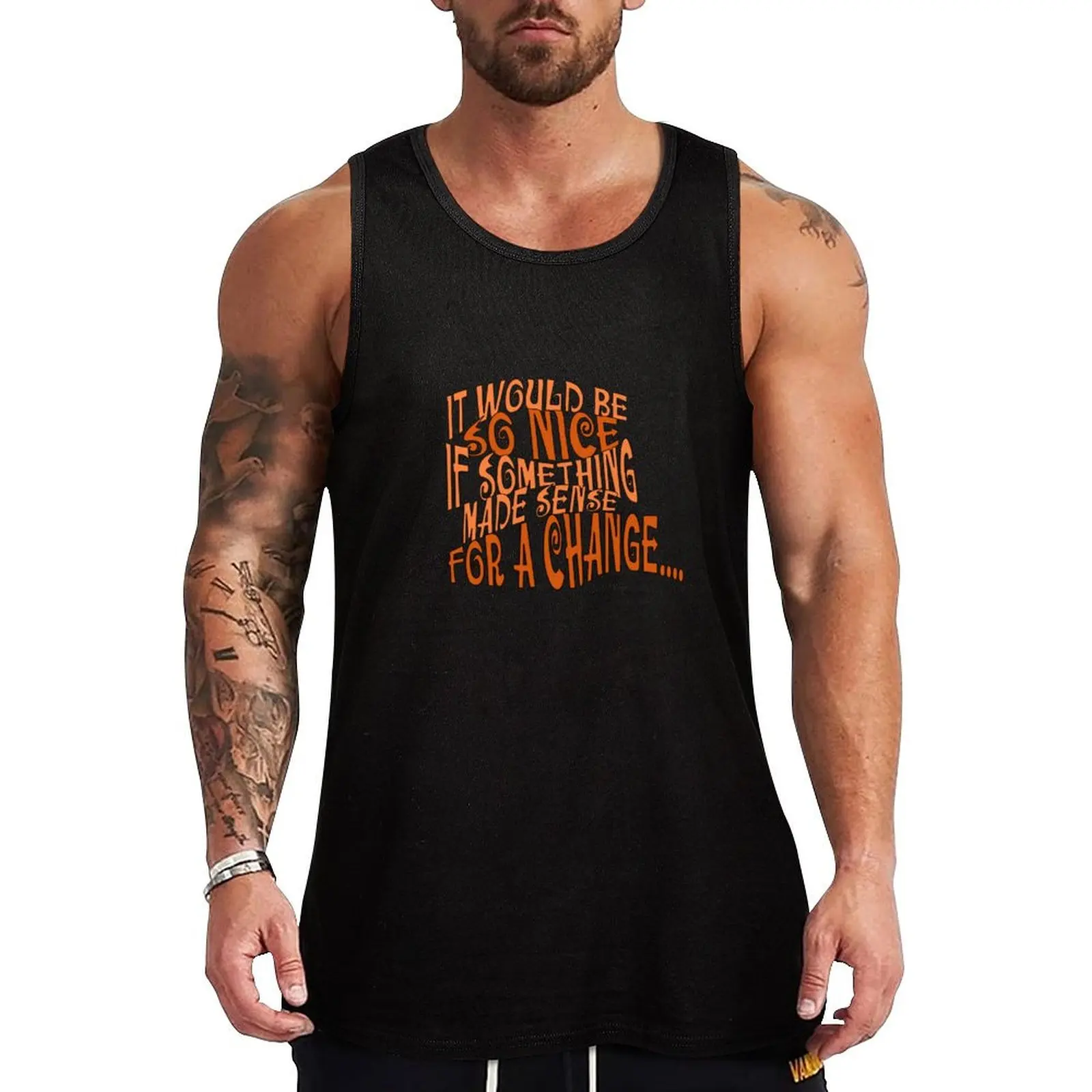 

It would be so nice if something made sense for a change Tank Top running shirt underwear Short sleeve Gym man