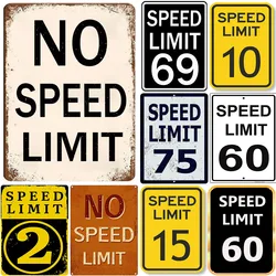 Vintage No Speed Limited Metal Tin Signs Posters Plate Wall Decor for Home Bars Garage Cafe Clubs Pubs Retro Posters Plaque