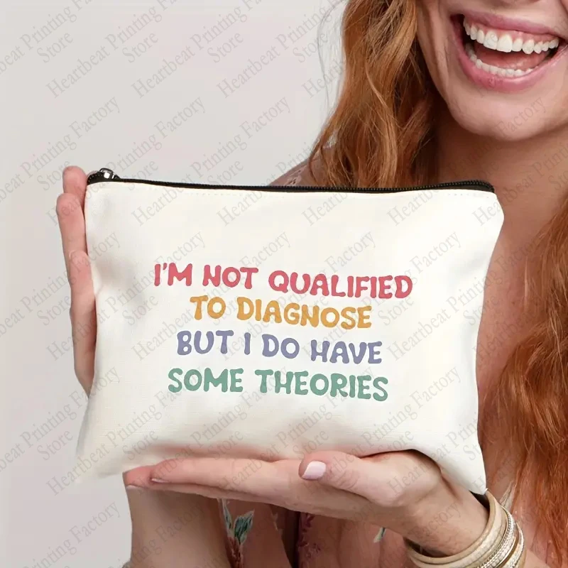 

I'm Not Qualified To Diagnose But I Do Have Some Theories Makeup Bag Lightweight Portable Cosmetic Case Travel Lipstick Bags