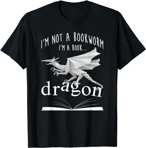 I'm Not A Bookworm Book Dragon Bookaholic T Shirt SweaT 49487