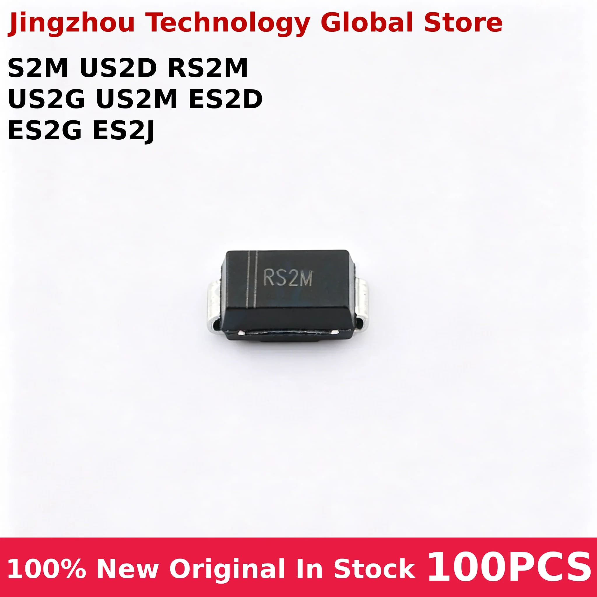 100% New 2000/5000PCS S2M US2D RS2M US2G US2M ES2D ES2G ES2J SMA DO-214AC SMD