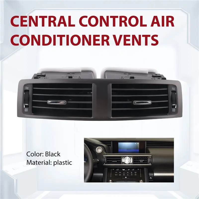 Top-Rated Center Dash Air Vents Grill For Toyota Lexus IS250 IS350/ISF 2006-2008 Air Vents