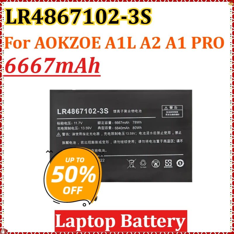 

LR4867102-3S 6667mAh 78Wh New for AOKZOE A1L A2 A1 PRO Replacement Laptop Battery