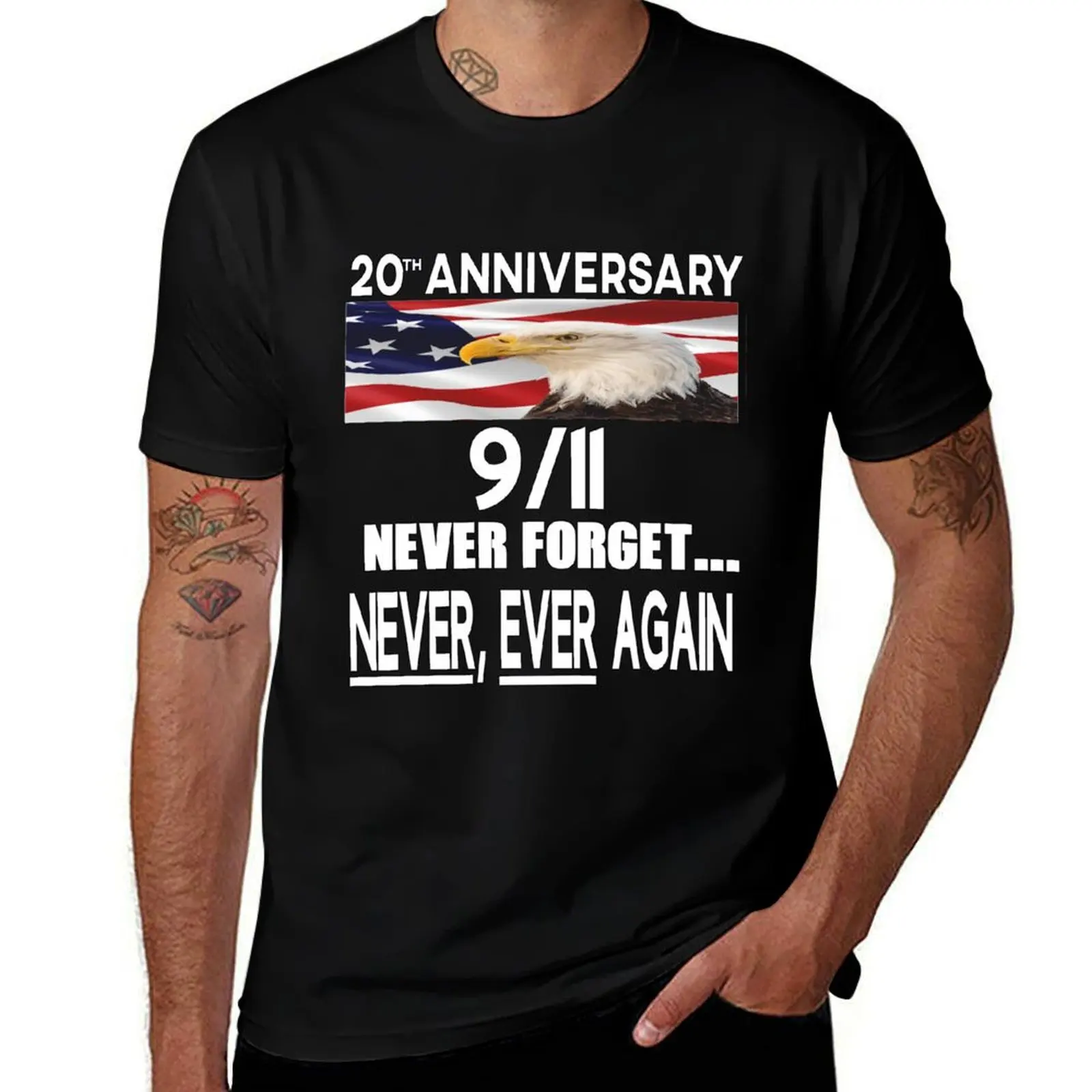 

shirt Again Ever t 11th man Memorial Never cotton T-Shirt Never Anniversary man 20th designer t shirts tshirt Forget September