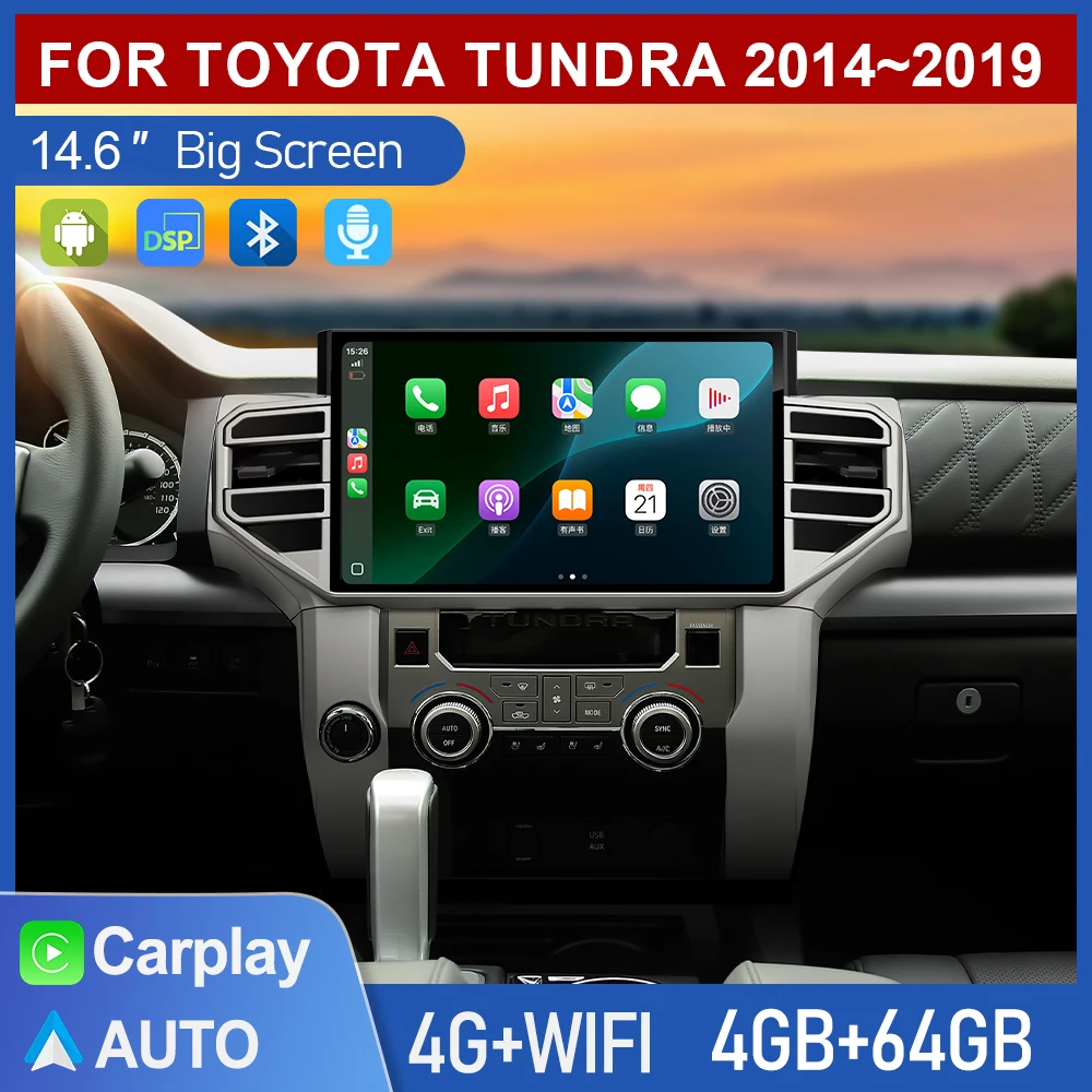 14.6inch Android Car Radio For Toyota Tundra Sequoia 2014-2019 Multimedia Stereo Player Auto Wireless Carplay GPS Navigation 4G