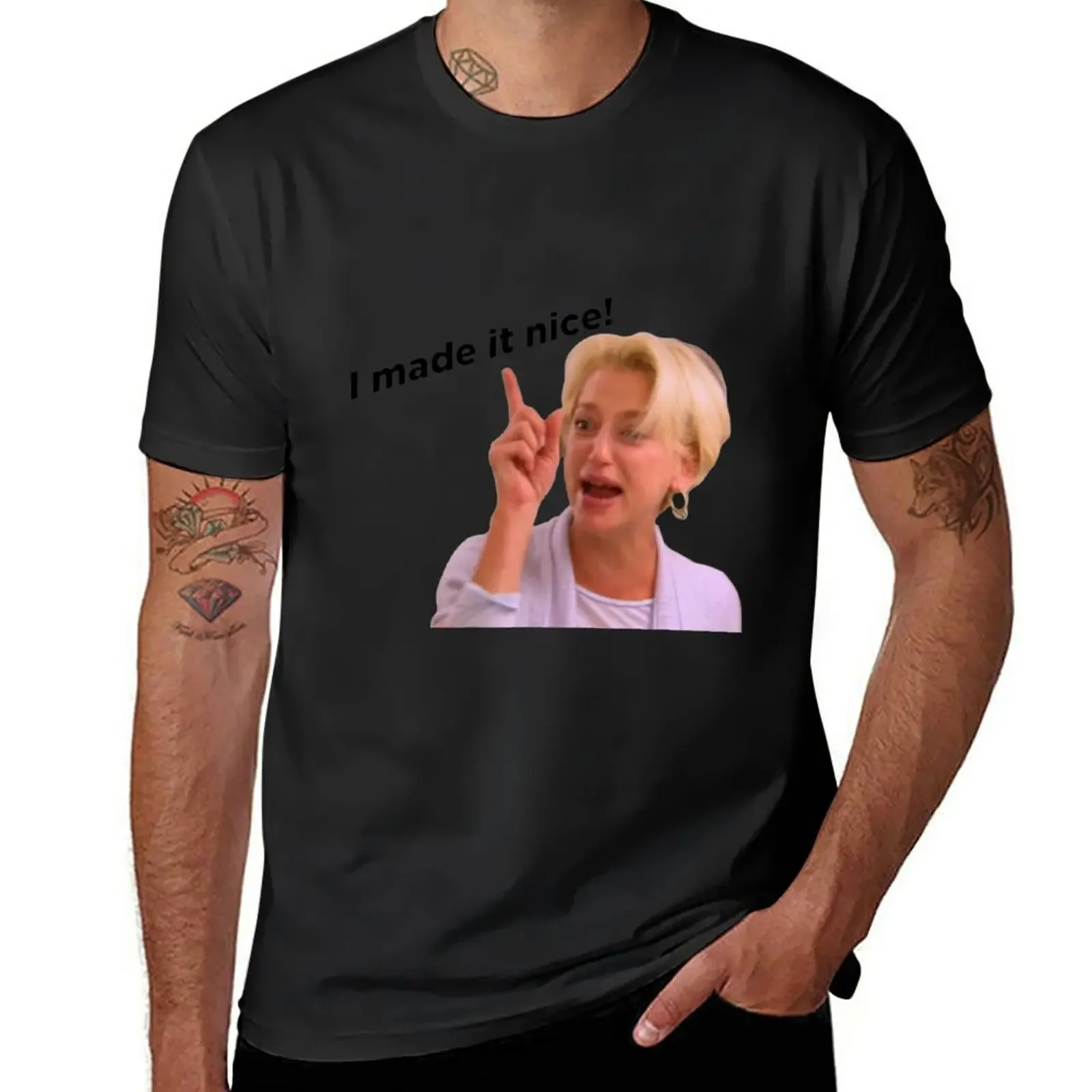 I made it nice! Dorinda Medley T-Shirt blacks plus sizes boys animal print mens clothing