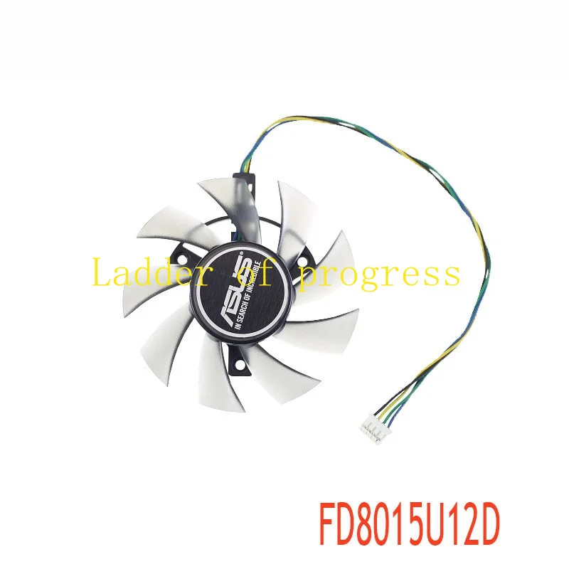 75mm FD8015U12D DC12V 0.50AMP 4Pin Video card fan  For ASUS Phoenix 1650 1050 Ti