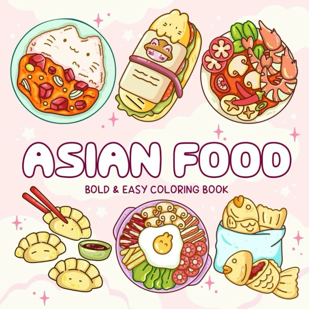 Easy-Bold Asian Food Themed Coloring Book for Adults Cute Drawing Design Perfect Gift for Christmas Party And Birthday