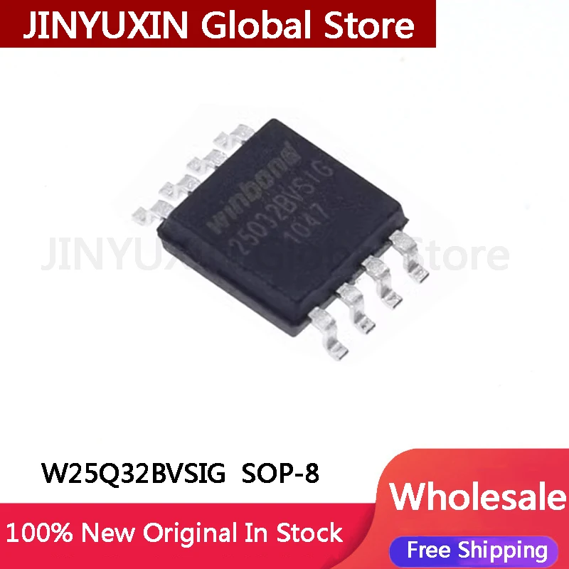 10-100Pcs 100% New W25Q32BVSIG W25Q32BVSSIG 25Q32BVSIG W25Q32 sop-8 Chipset In Stock Wholesale