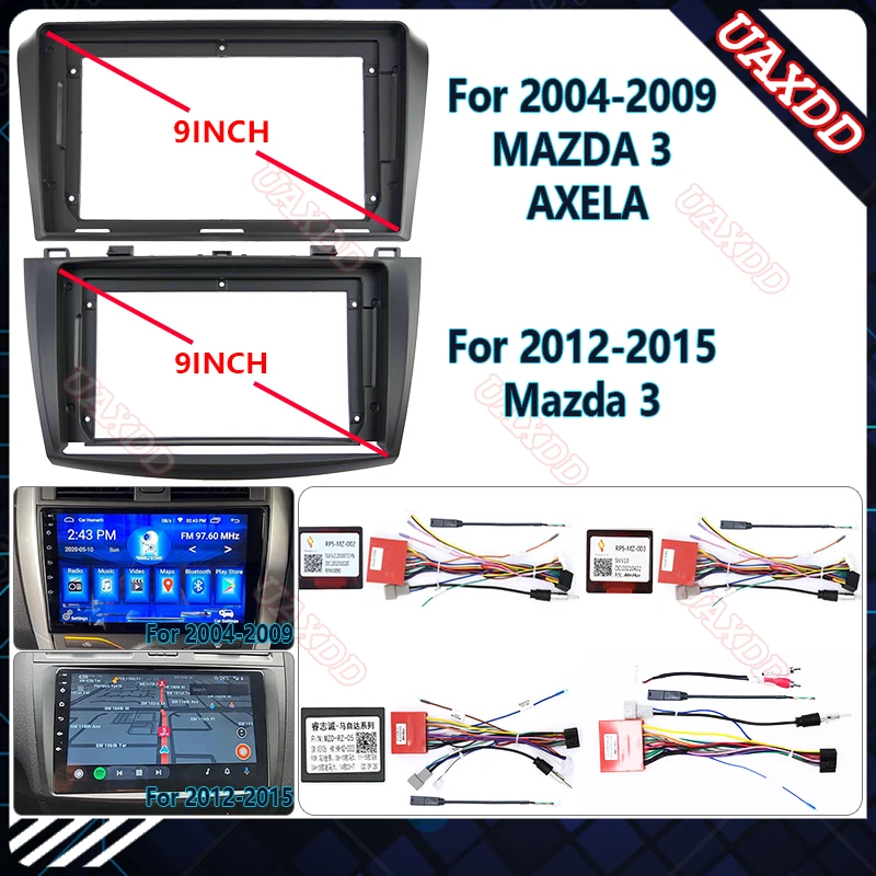 For 2004-2015 Mazda 3 AXELA  9INCH Car Radio Android Stereo audio screen multimedia video player navigation cables Harness frame