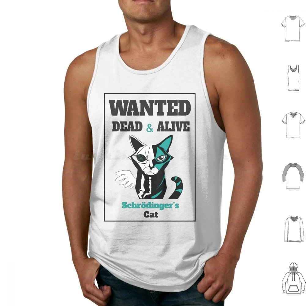 Wanted-Schr ? Débardeurs pour chat Dinger's, sans manches, Schr ? Dinger Cat Schr ? Dingers Cat Quantum Physique quantique Mort ou vivant