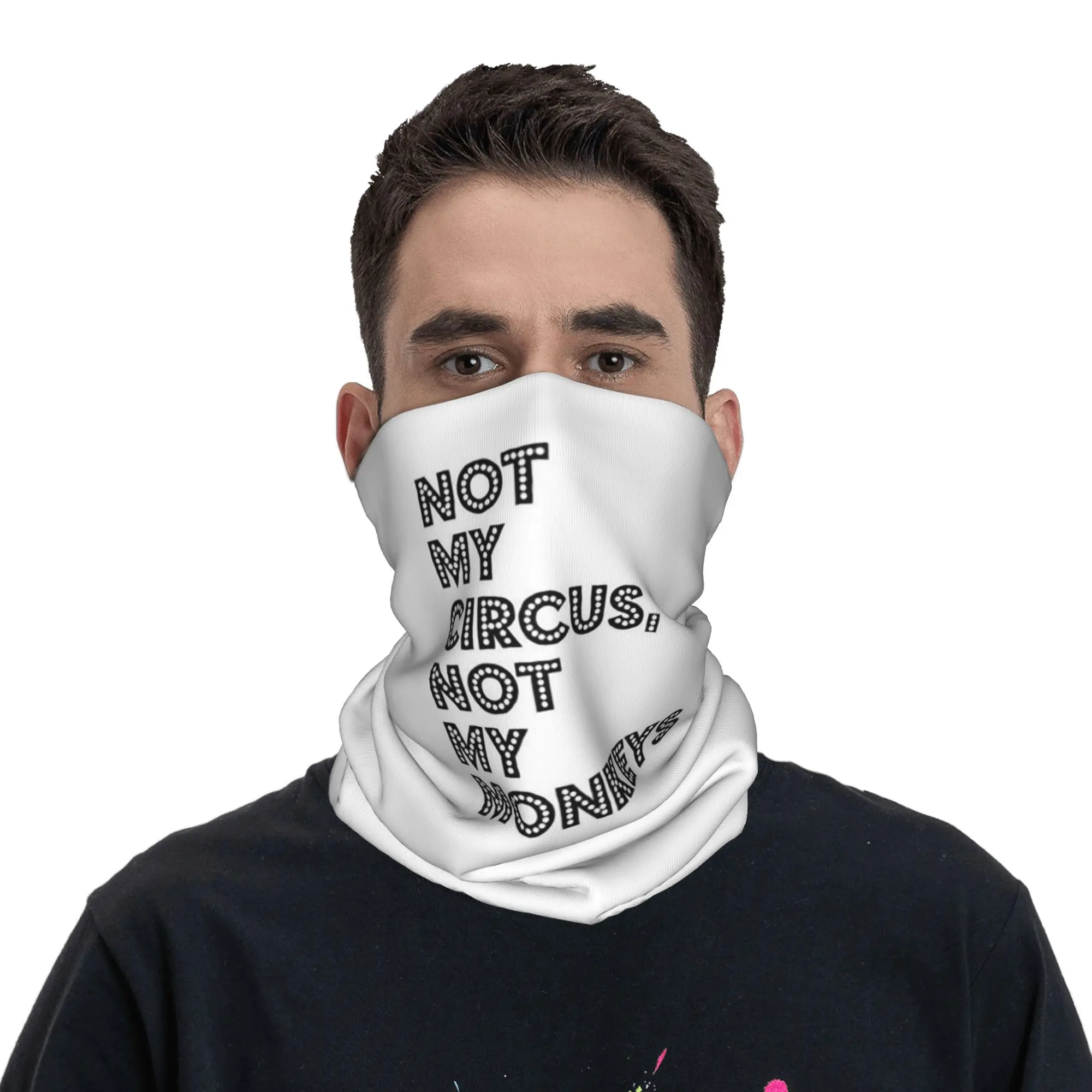 

Бандана-шарф с принтом «Не мой цирк, не мои обезьяны», многофункциональная маска для лица, унисекс, для взрослых, для езды на велосипеде