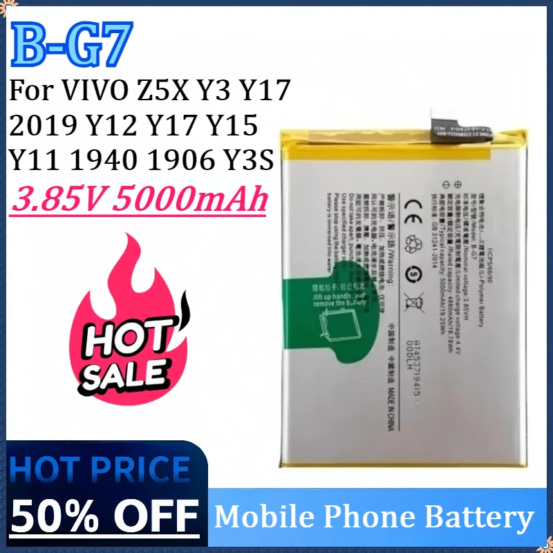 

B-G7 3.85V 5000mAh Lithium Mobile Phone Battery For VIVO Z5X Y3 Y17 2019 Y12 Y17 Y15 Y11 1940 1906 Y3S High Quality Battery