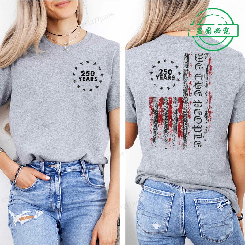 250 Years We The People 1776–2026 Fourth of July Graphic T-shirt for Women Casual Tshirt Fashion Summer tee T Shirt Clothes tops