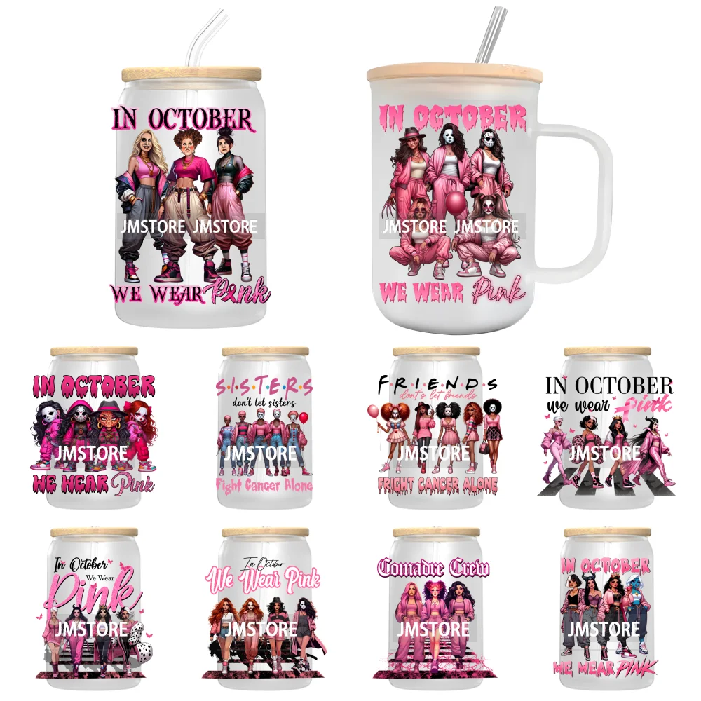 

In October We Wear Pink UV DTF Transfers Stickers Decals For Libbey Cold Cups Mugs Tumbler Waterproof Craft Horror Movie Sisters