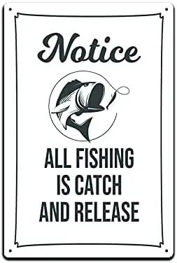 JP's Parcels Tin Signs Home Wall Decor - Metal Sign 12 x 8 in. Notice All Fishing is Catch and Release