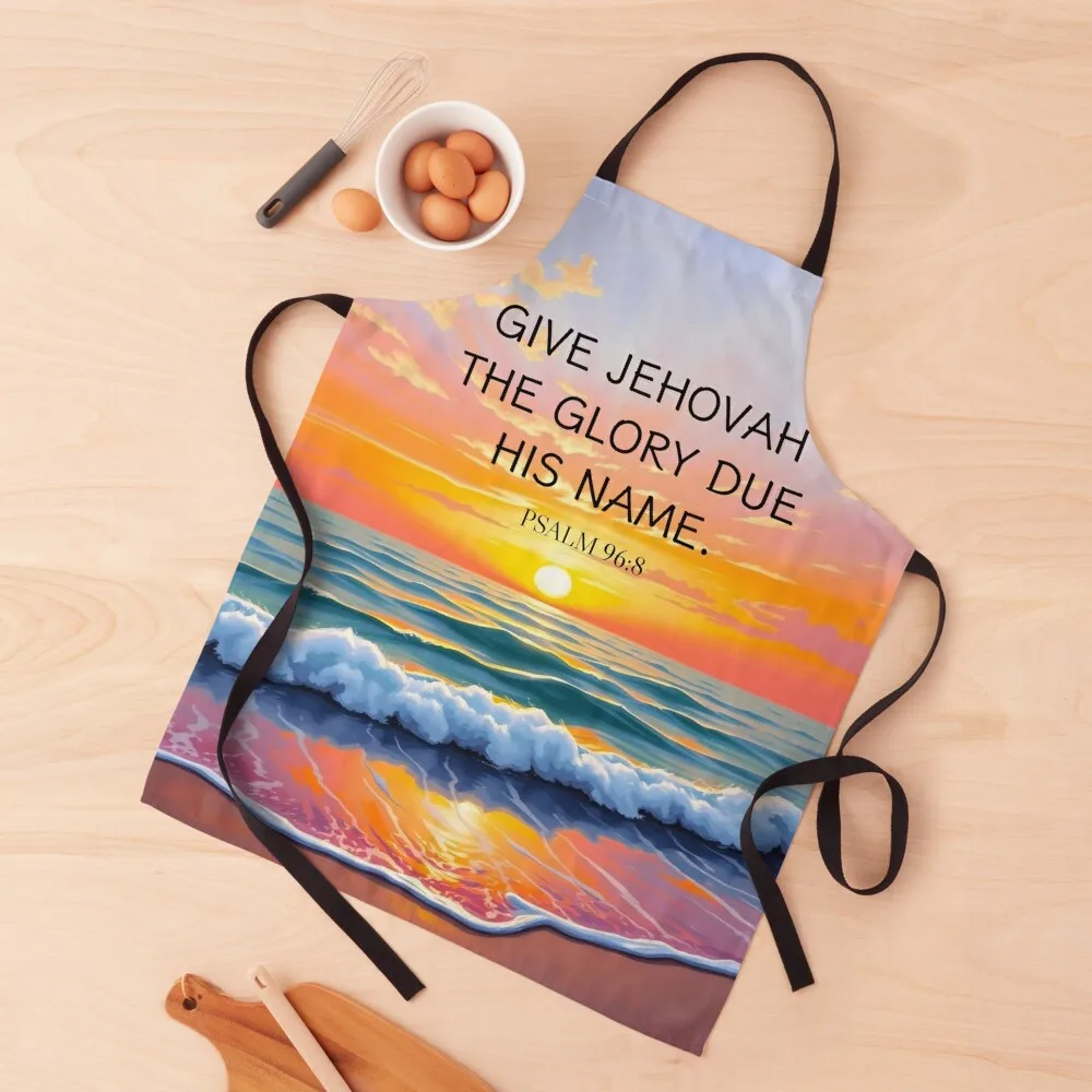 

Give Jehovah the glory due his name. (2025 Year Text Sunset Painting) Apron Kitchenware Cute Kitchen Accessories Apron
