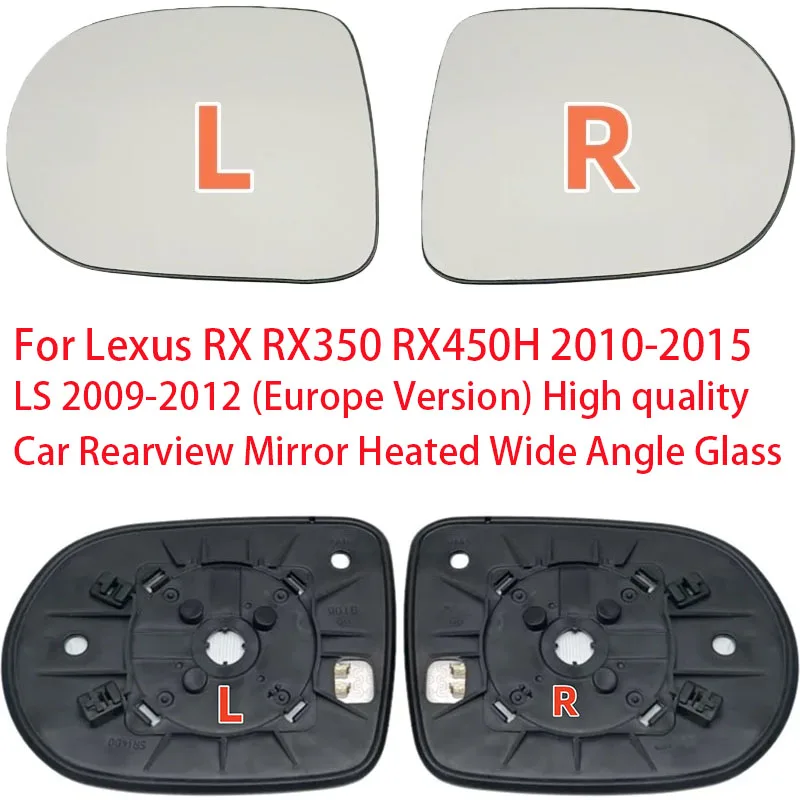 

For Lexus RX RX350 RX450H 2010-2015 LS 2009-2012 (Europe Version) High quality Car Rearview Mirror Heated Wide Angle Glass Lens