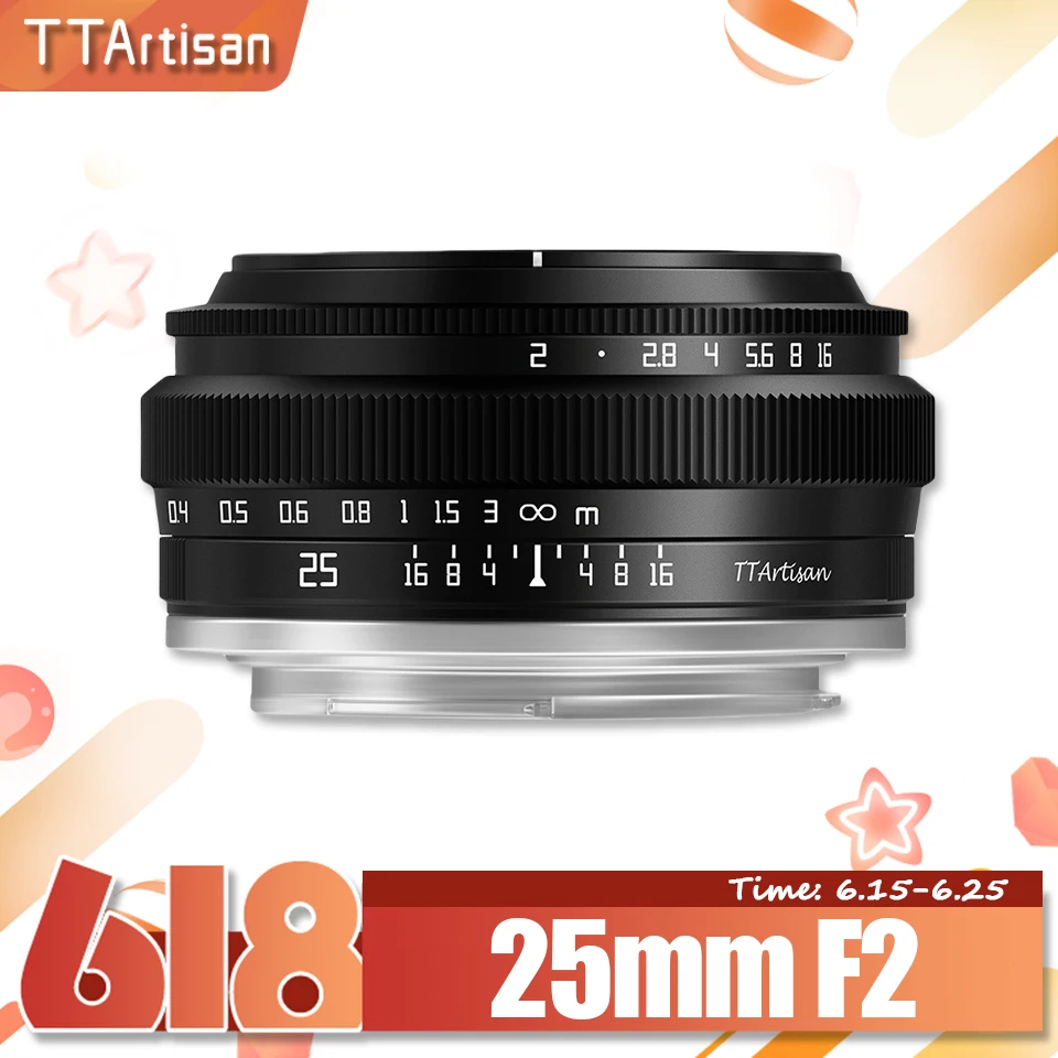 

Объектив для портретной фотокамеры TTArtisan 25 мм F2.0 APS-C MF для Sony A6000 A7RIII A7S Fuji XT30 XT-100 Nikon ZFC Z5 M43 Mount