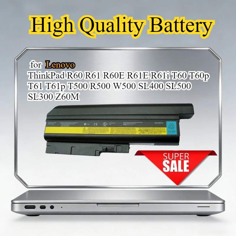 

7800mAh Laptop Battery for IBM Lenovo ThinkPad R60 R61 R60E R61E R61i T60 T60p T61 T61p T500 R500 W500 SL400 SL500 SL300 Z60M