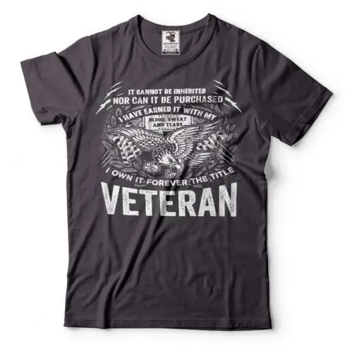 Veteran T-shirt It Can Not Be Inherited Nor Can It Be Purchased Veteran T-shirt