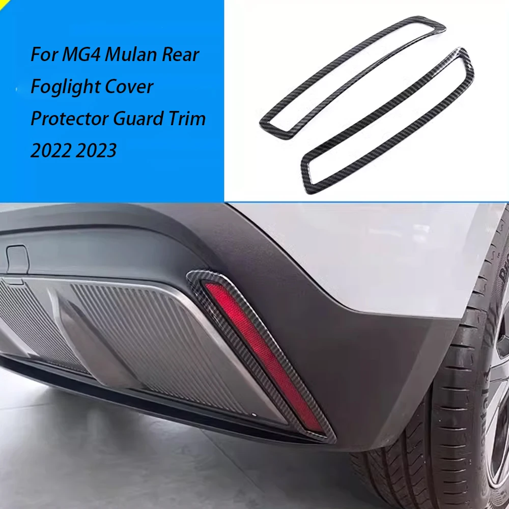 

Rear Foglight Cover Protector Guard Stickers Car Carbon Fibre For MG4 MG 4 EV Mulan 2022 2023 Accessories Auto Interior Trim