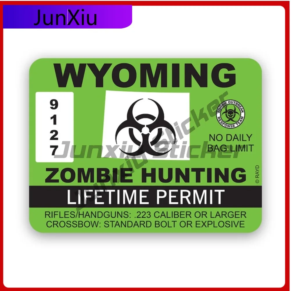 

Wyoming Zombie Hunting Permit Stickerwaterproof Outdoor Funny Bumper Waterproof Vinyl Decal For Motocross Decor Unique High