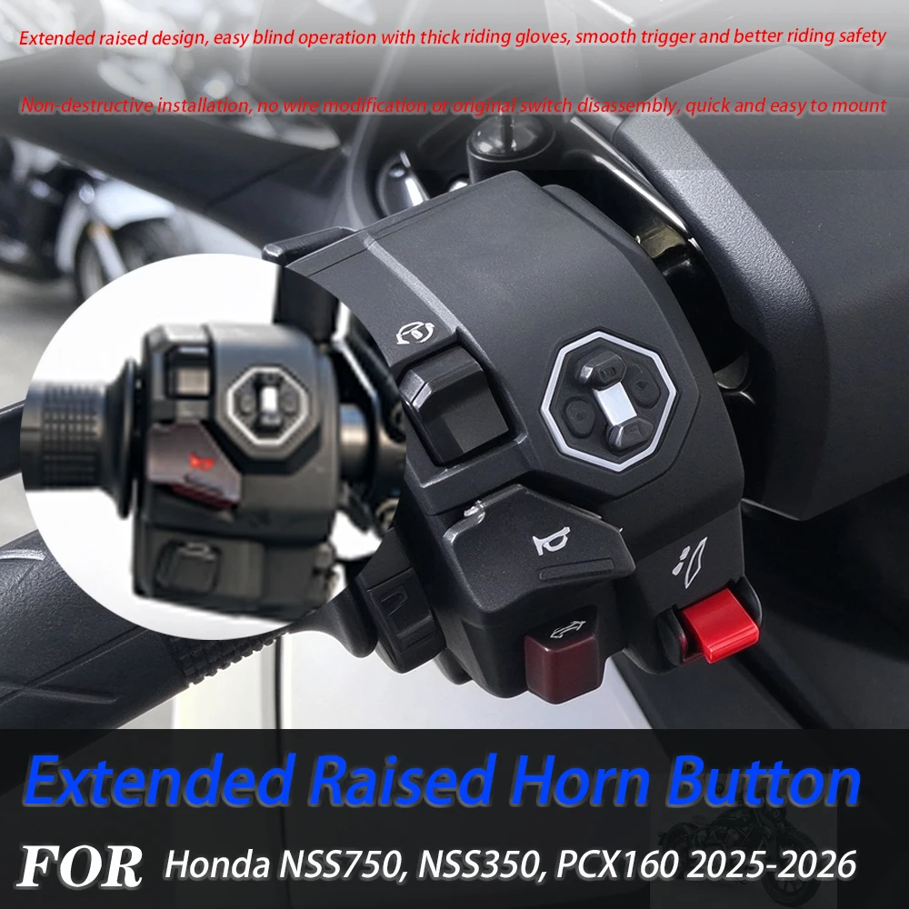 For Honda NSS750 NSS350 PCX160 2025-2026 Extended Raised Horn Button