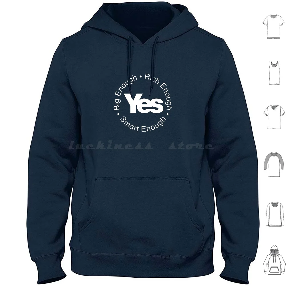 Big Enough Rich Enough Smart Enough Indyref2 For Scotland Hoodies Long Sleeve Get Boris Out Indyref2 Scottish