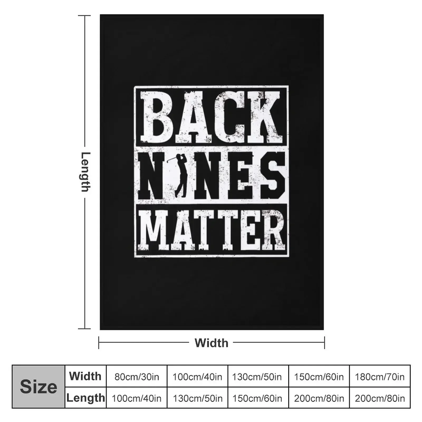 Back Nines Matter Shirt Funny Golf Gift For Men and Women, Gift Halloween Day, Thanksgiving, Christmas Day Throw Blanket