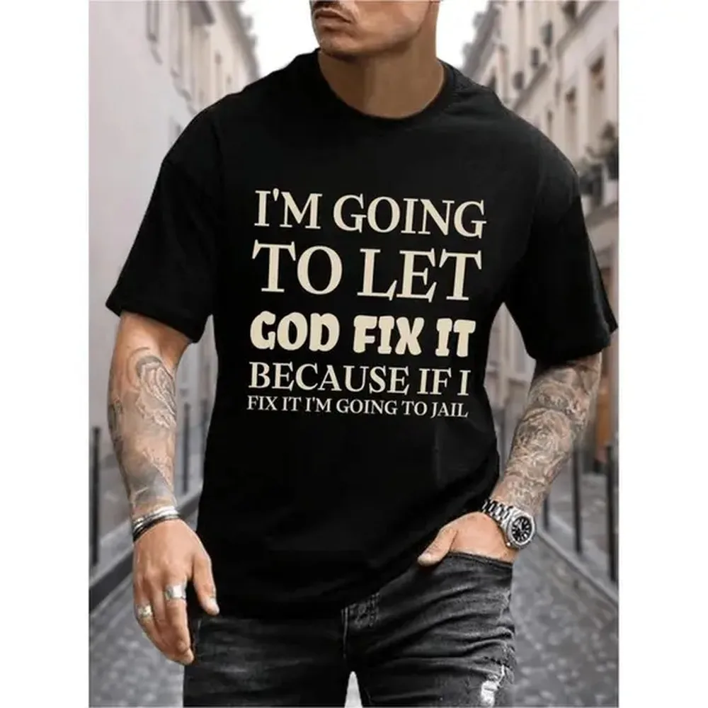 Cute Text Print T-Shirt with 'Let God Fix It' Graphic, Unisex 100% Cotton Short Sleeve Top, Casual Relaxed Fit, Lightweight & Breathable, Tshirt, Pure Cotton, Shortsleeve, Menswear, Casual Fit, Round Neck, Chic