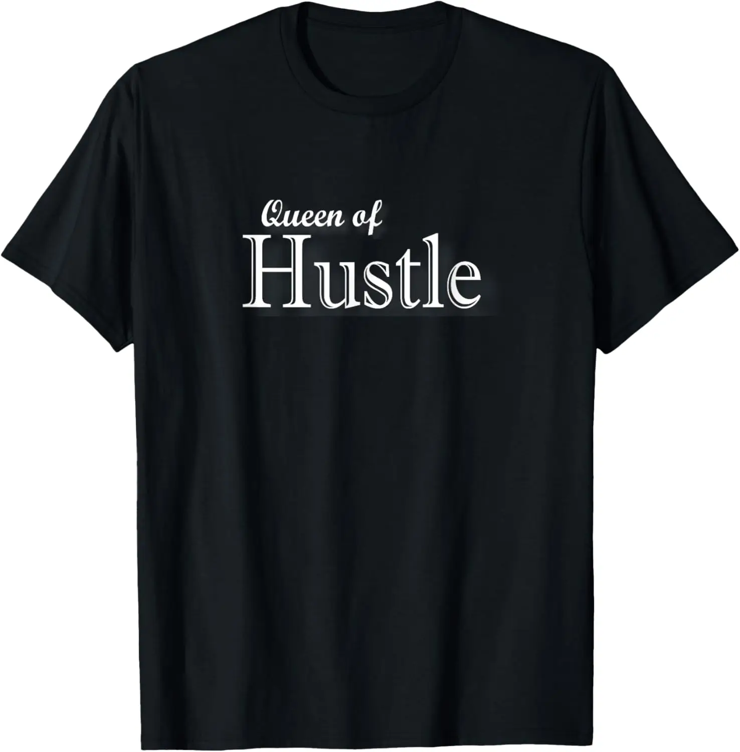 Queen of Hustle Tshirt