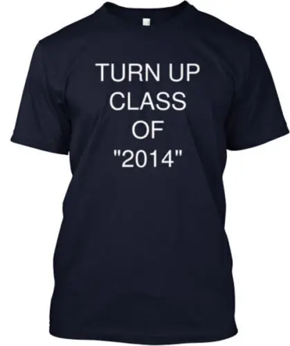 Class Of T-Shirt Made in the USA Size S to 5XL