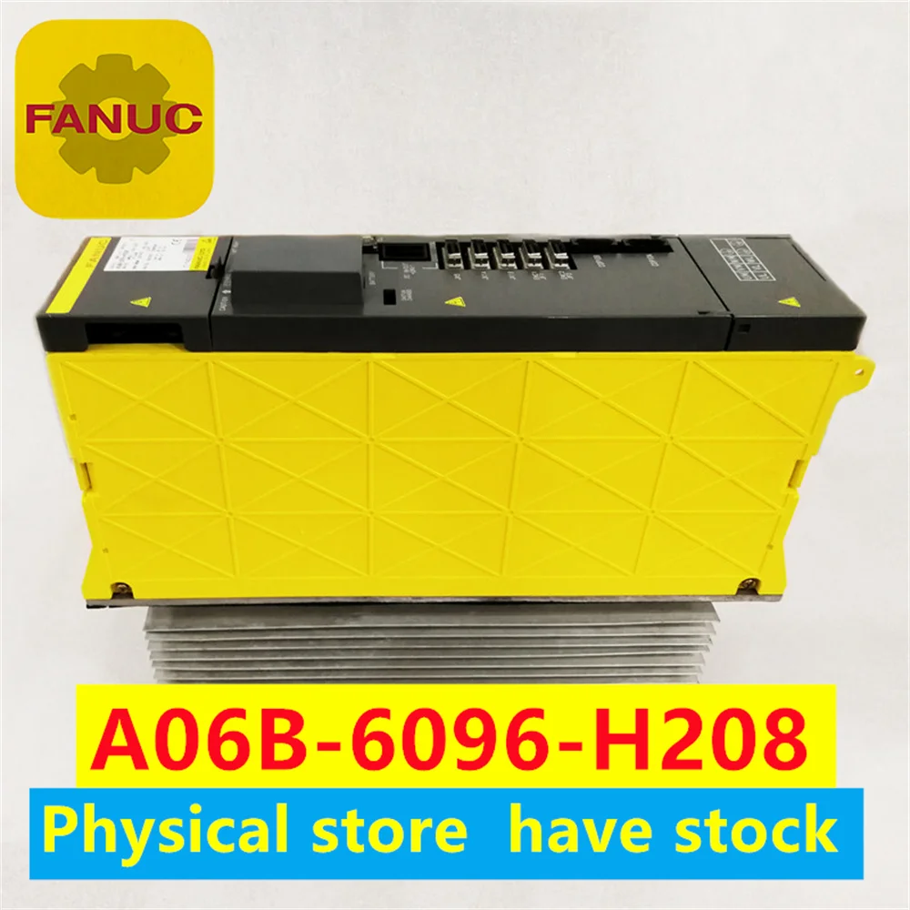 A06B-6096-H208 Original old used Fanuc driver used/new in-stock inventory A06B-6096-H208